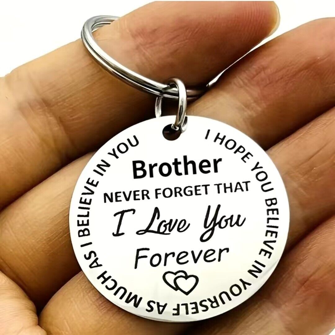 To my Brother I Love You Forever Keychain
