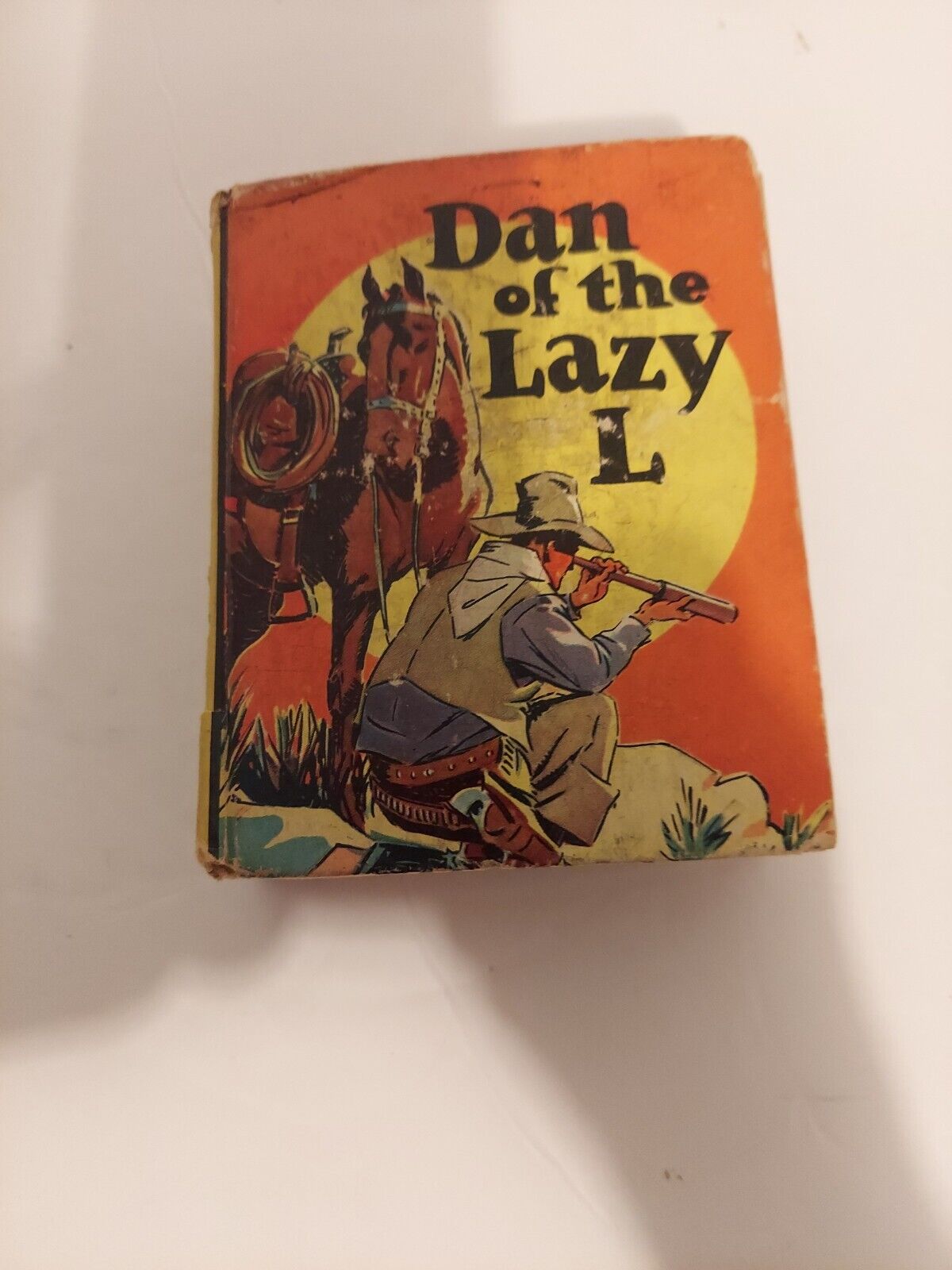 Dan Of The Lazy L The Better Little Book