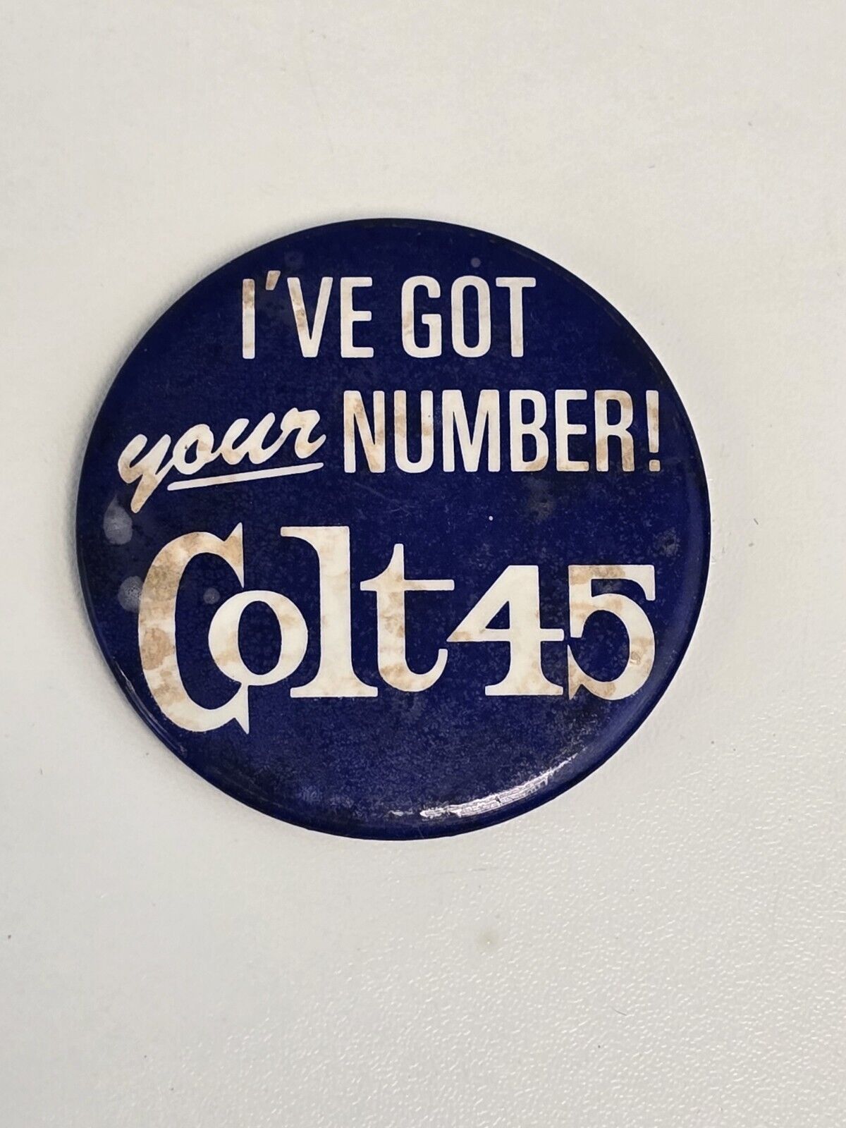 Old Colt 45 Malt Liquor Beer I\'ve Got Your Number Brewery Pinback Adv Button Pin