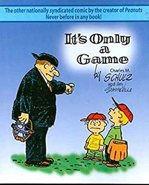 It\'s Only a Game Paperback Charles, Sasseville, Jim Schulz