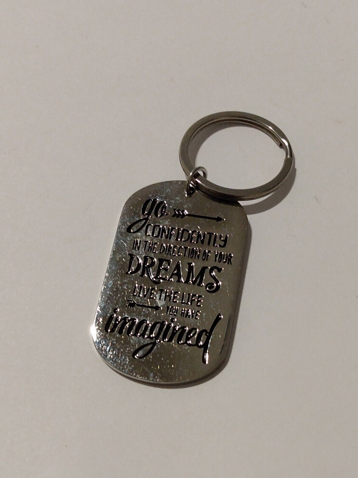 Go Confidently In the Direction of Your Dreams...Inspirational Message Keyring