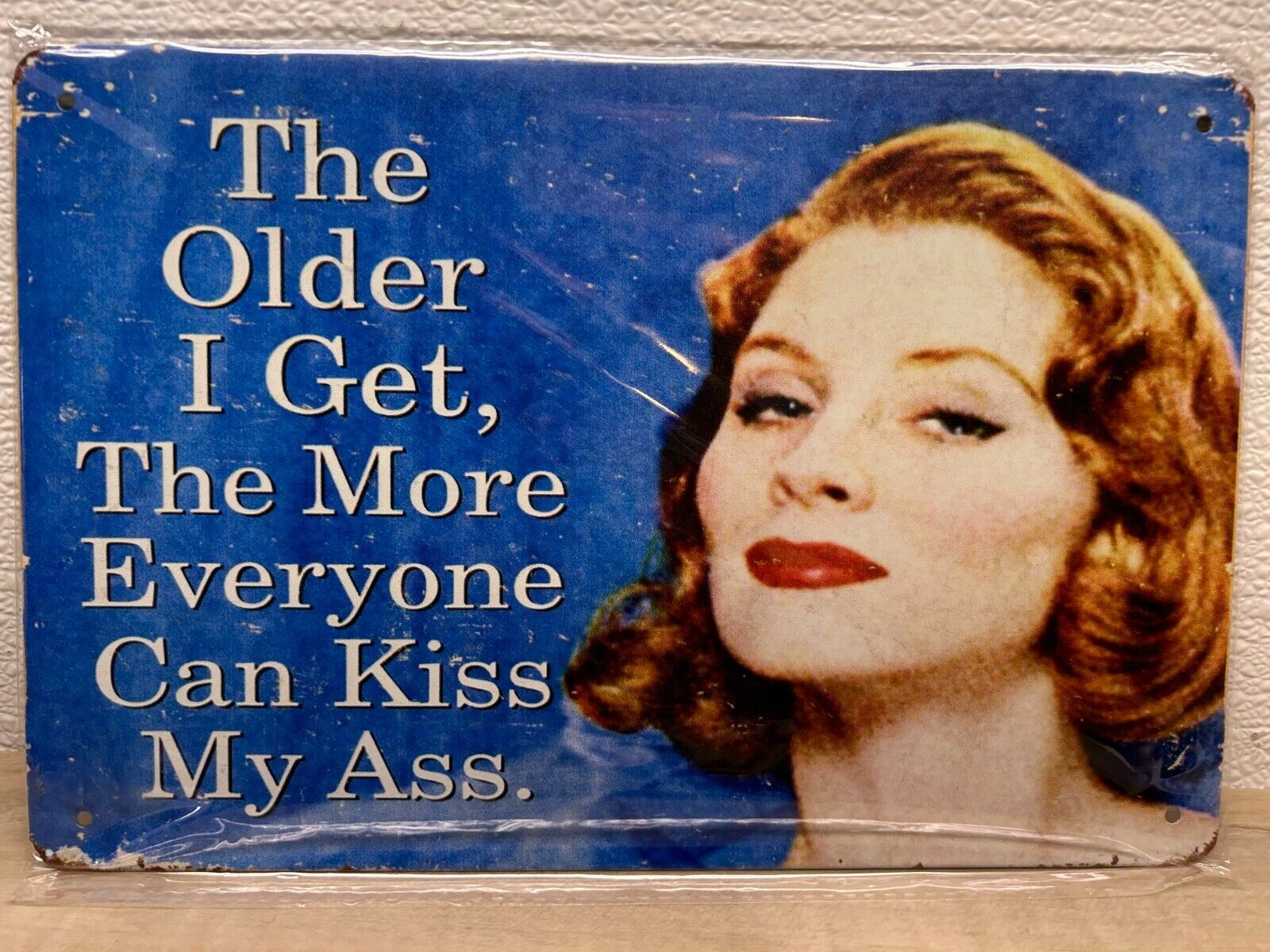 Vintage Retro Cover Girl Humor Lady Jokes The Older I get Tin Sign Wall Decor