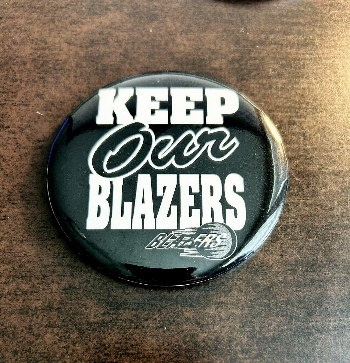 🏒  Keep Our Blazers OKC Hockey Pinback Button 3