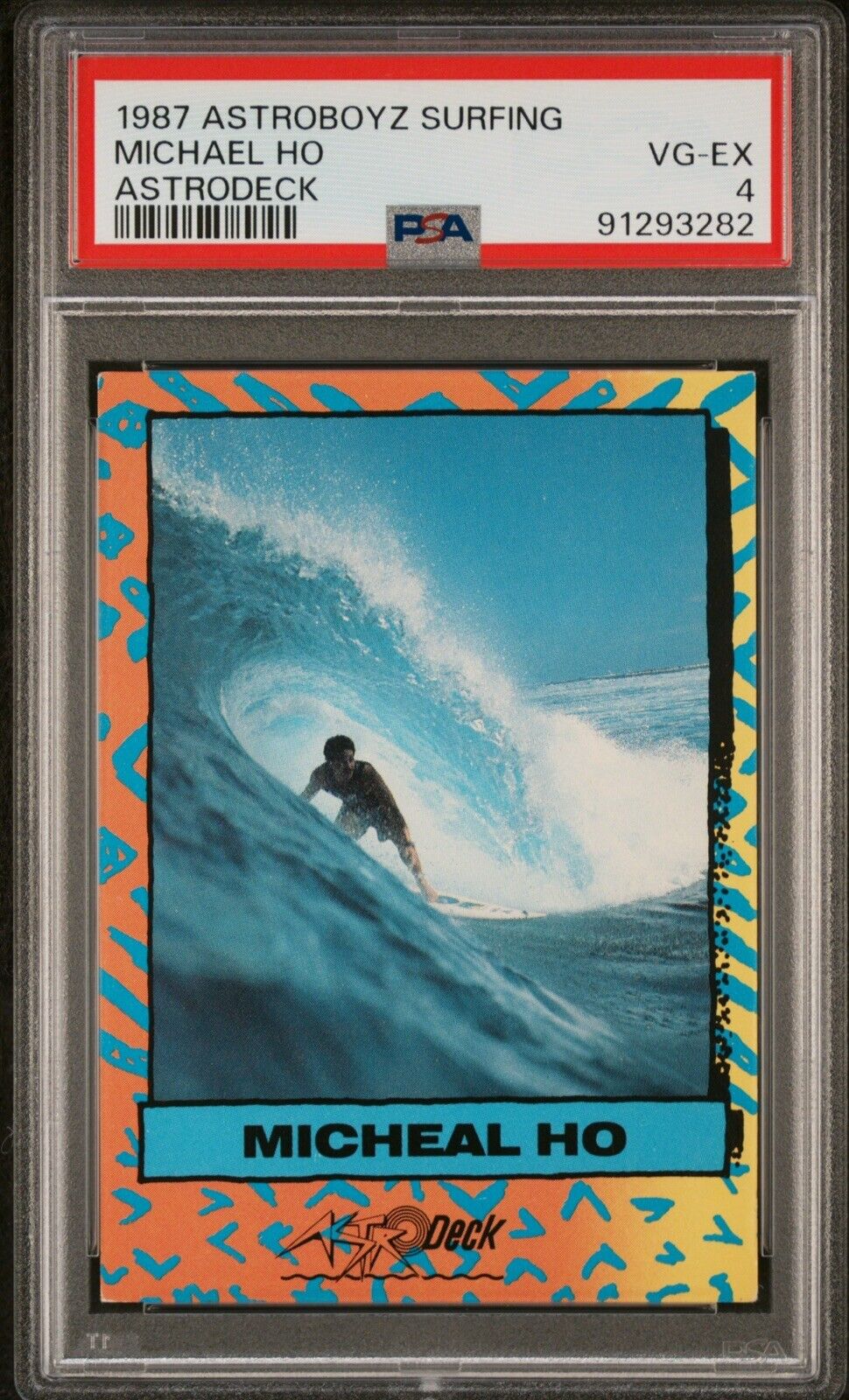 PSA 4 1987 ASTROBOYZ SURF CARDZ MICHAEL HO PIPE MASTERS CHAMP POP 1 W/1 HIGHER