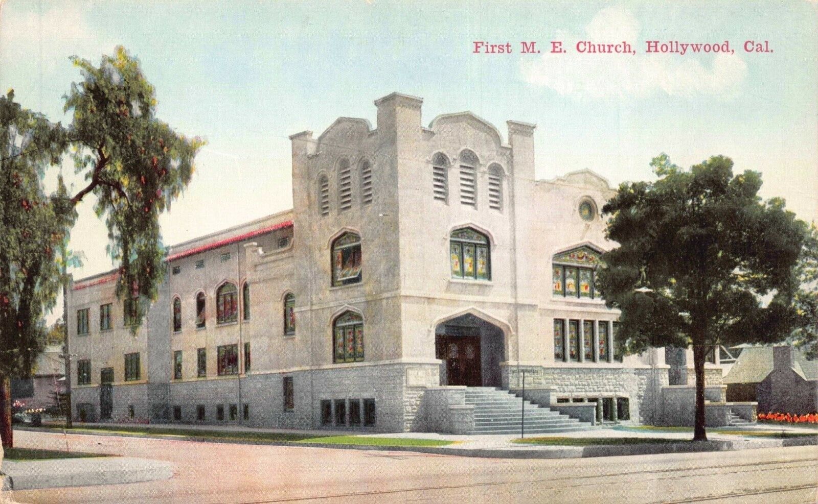Postcard Frist M.E. Church in Hollywood California~130458