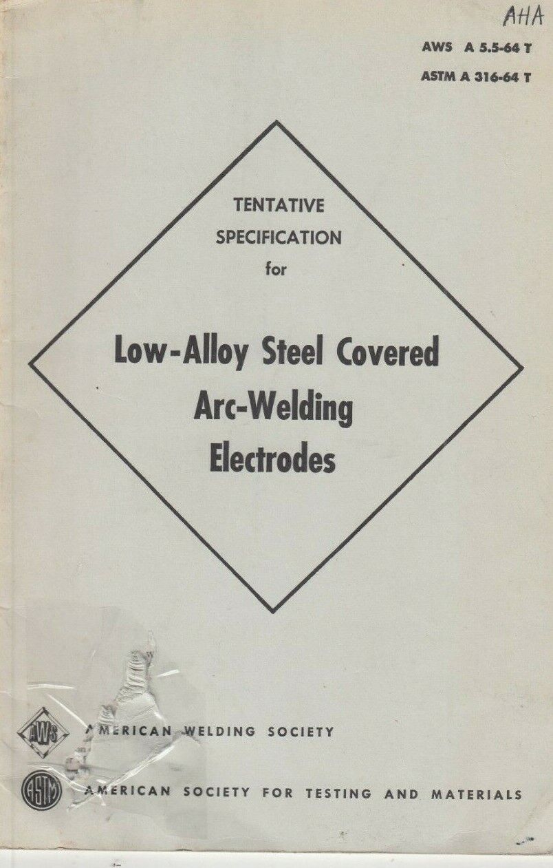 Tentative Specification for Low Alloy Steel Covered Arc Welding Electrodes Book