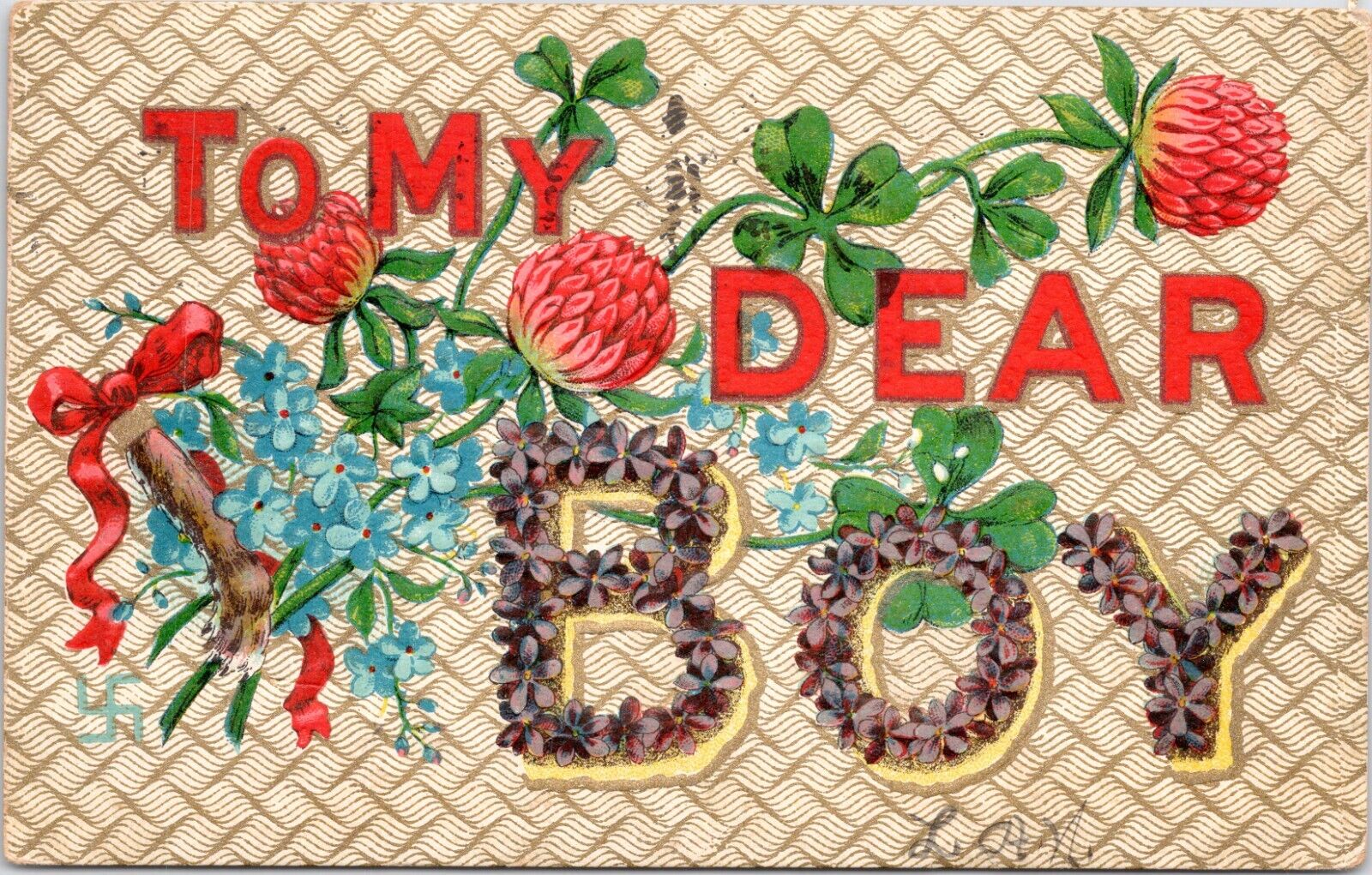 c1908 Peace Good Luck Swastika To MY DEAR BOY  Flowers Romance Postcard 839b