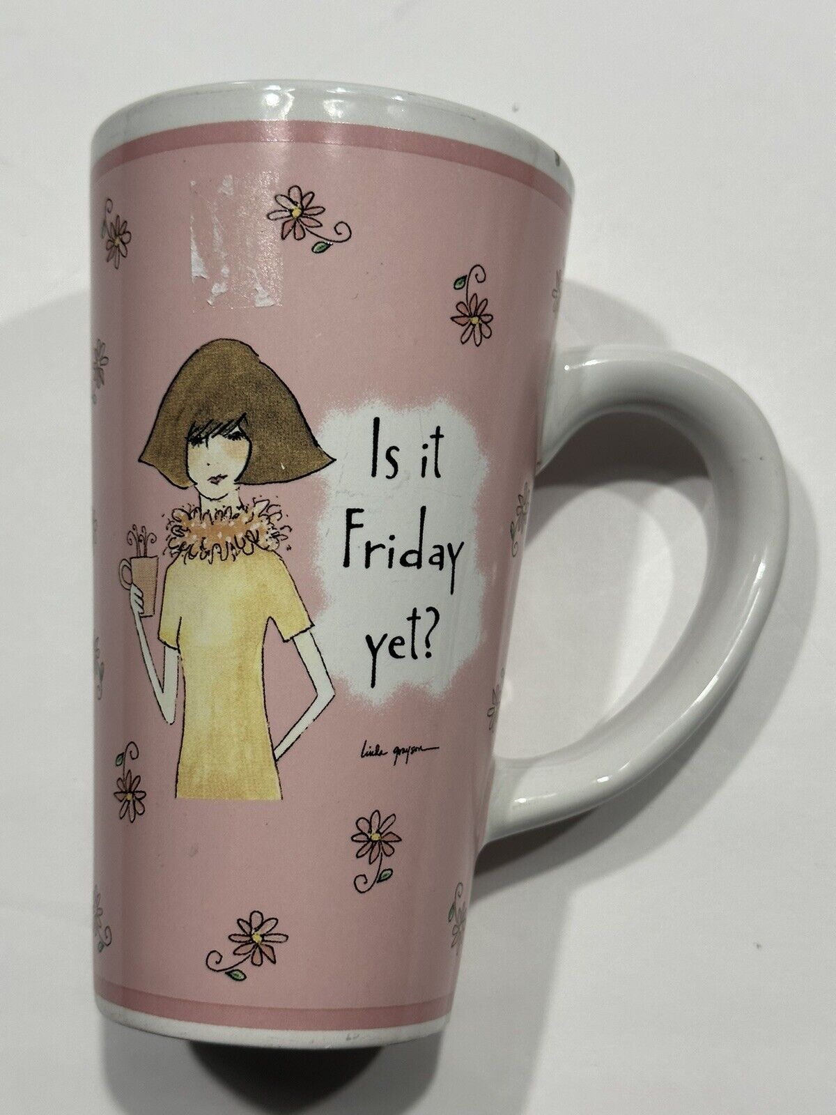 Tumbleweed Pottery - Ceramic Coffee Tea Mug Cup - “Is it Friday yet\