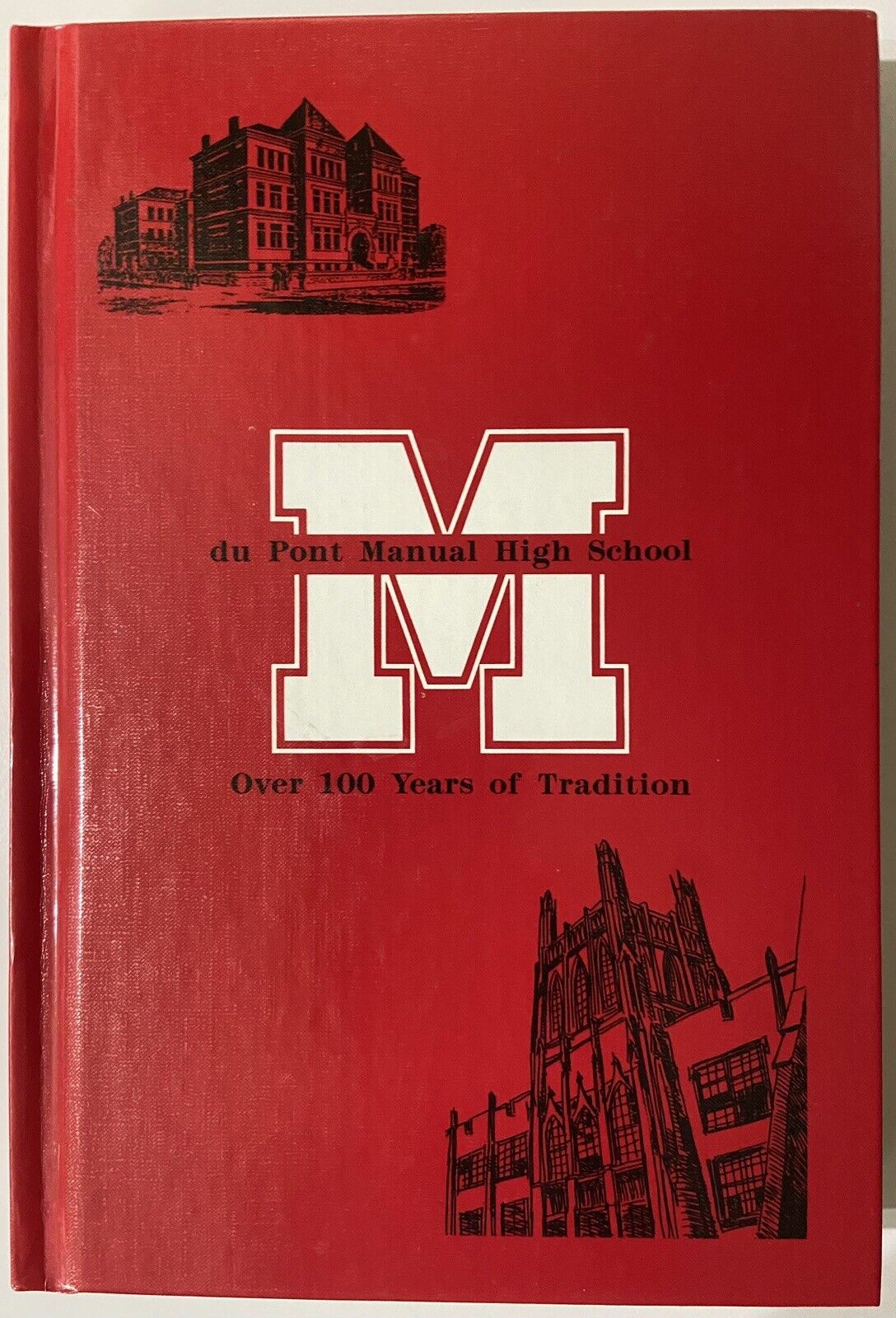 du Pont Manual High School, 1999 Alumni Directory: Over 100 Years of Tradition