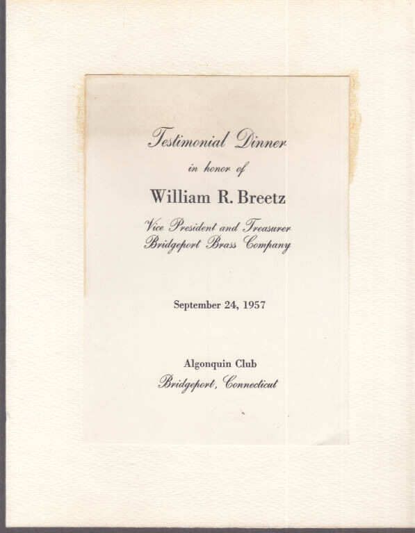 Bridgeport Brass VP-Treasurer William R Breetz Testimonial Dinner Program 1957