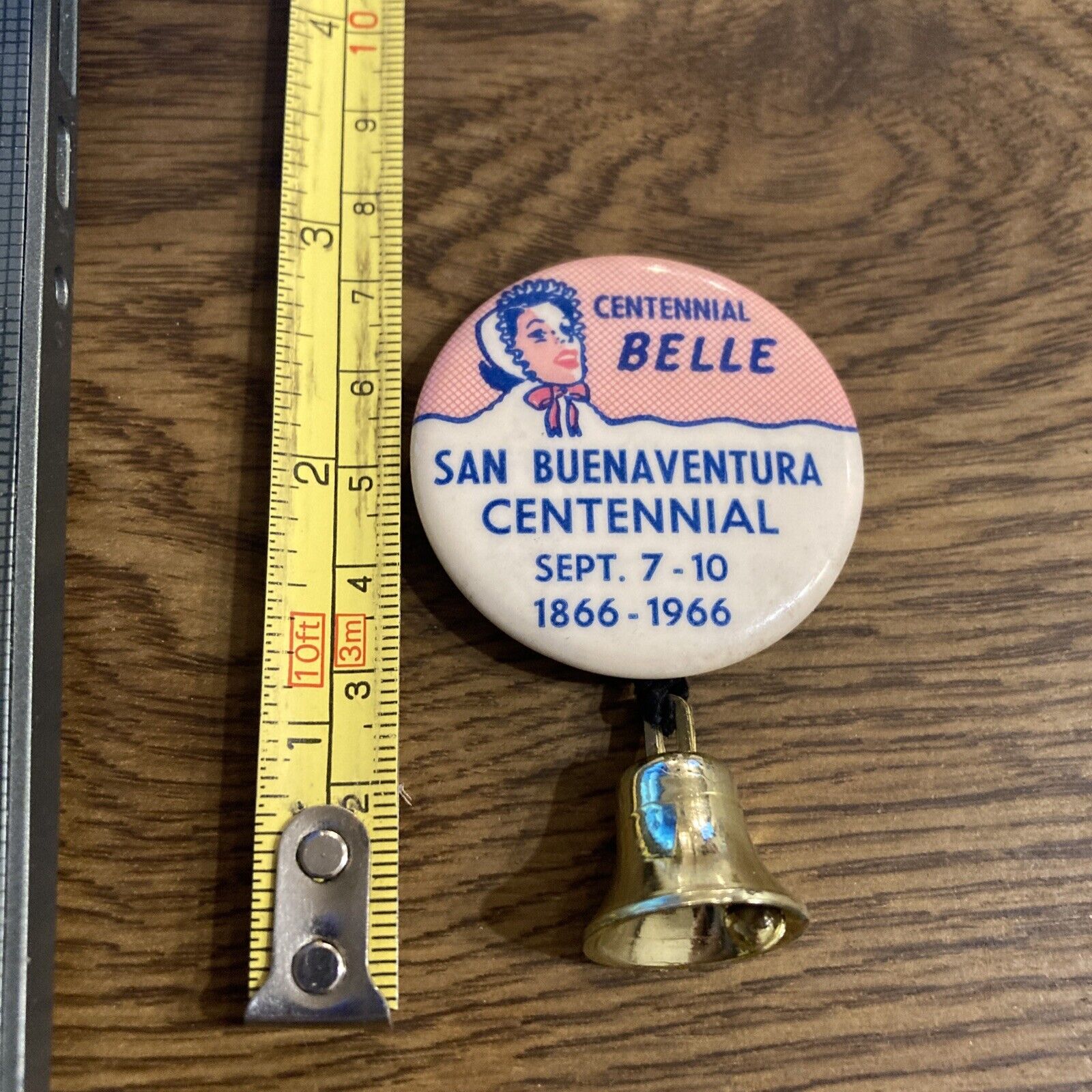 Vintage Pin - Centennial Belle, San Buenaventura Centennial, sept 7-10 1966