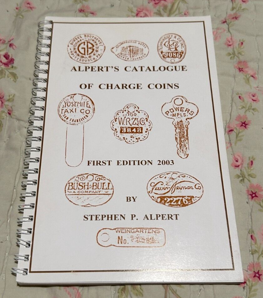 ALBERT\'S CATALOGUE OF CHARGE COINS 2003 SPIRAL BOUND PREDECESSORS OF CREDIT CARD