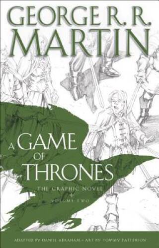 A Game of Thrones: The Graphic Novel: Volume Two - Hardcover - GOOD