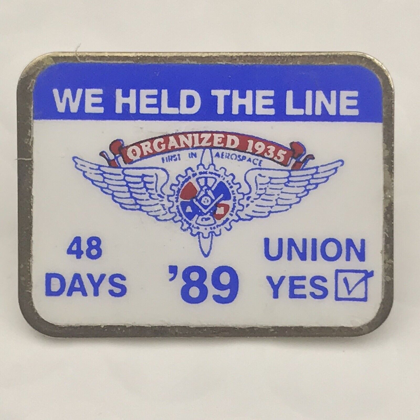 We Held The Line 48 Days Union Pin 1989 Vintage 80s