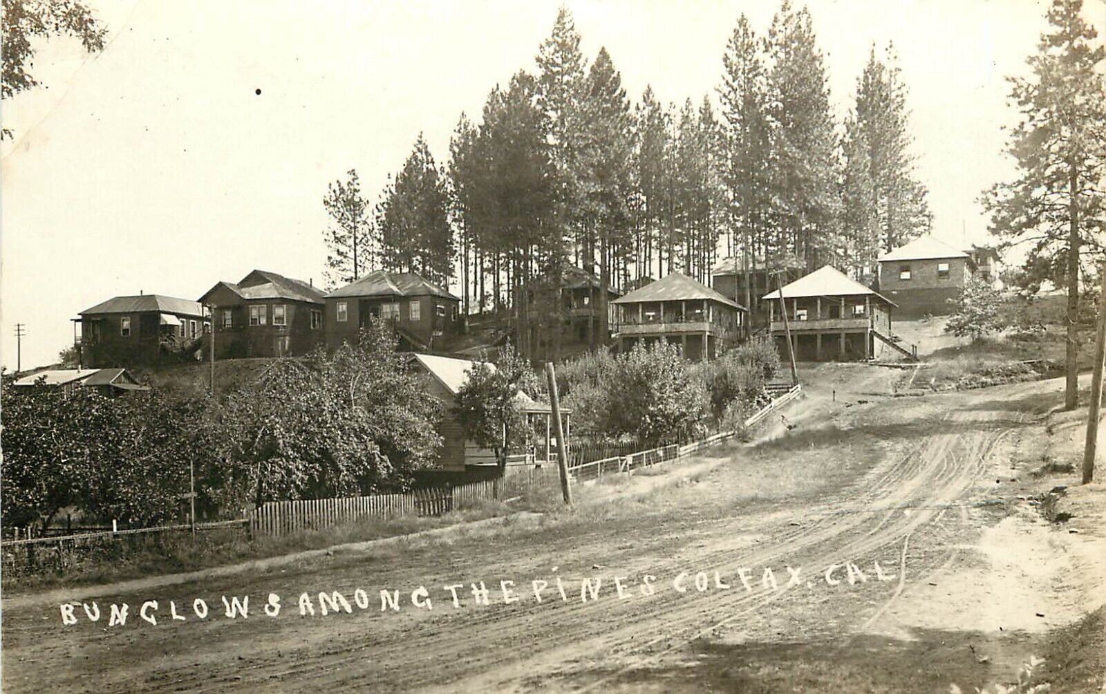 c1920 RPPC Postcard; Colfax CA Bungalows Among the Pines, Placer County Unposted