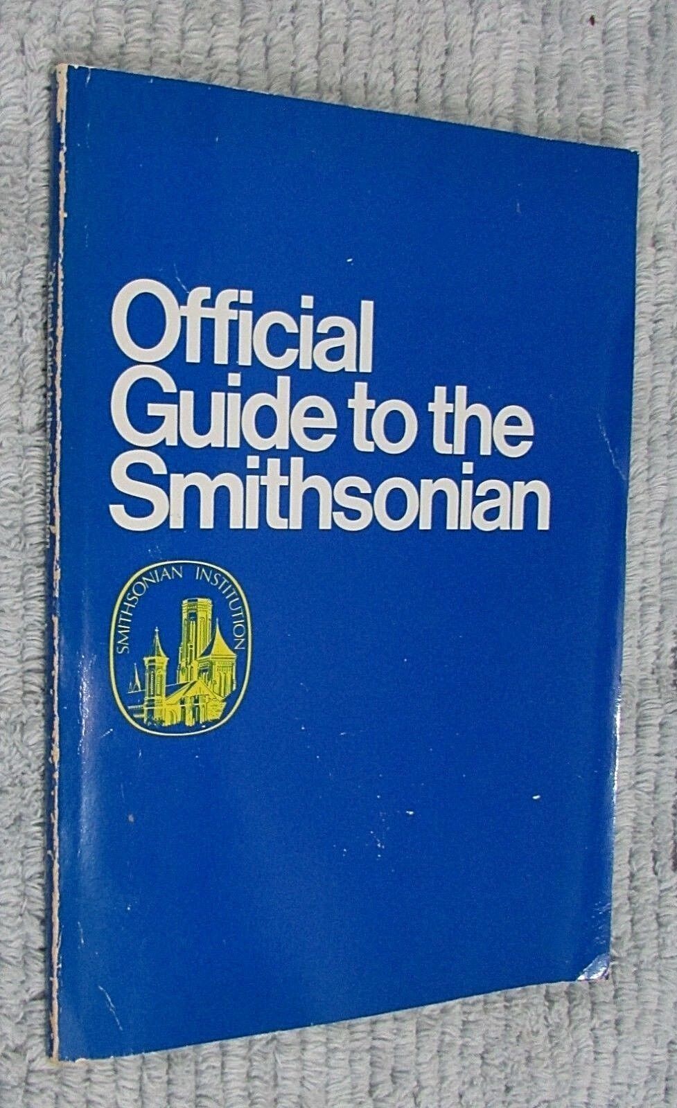 Old 1976 Official Guide To The Smithsonian Institution Vintage 144 Page pb Book