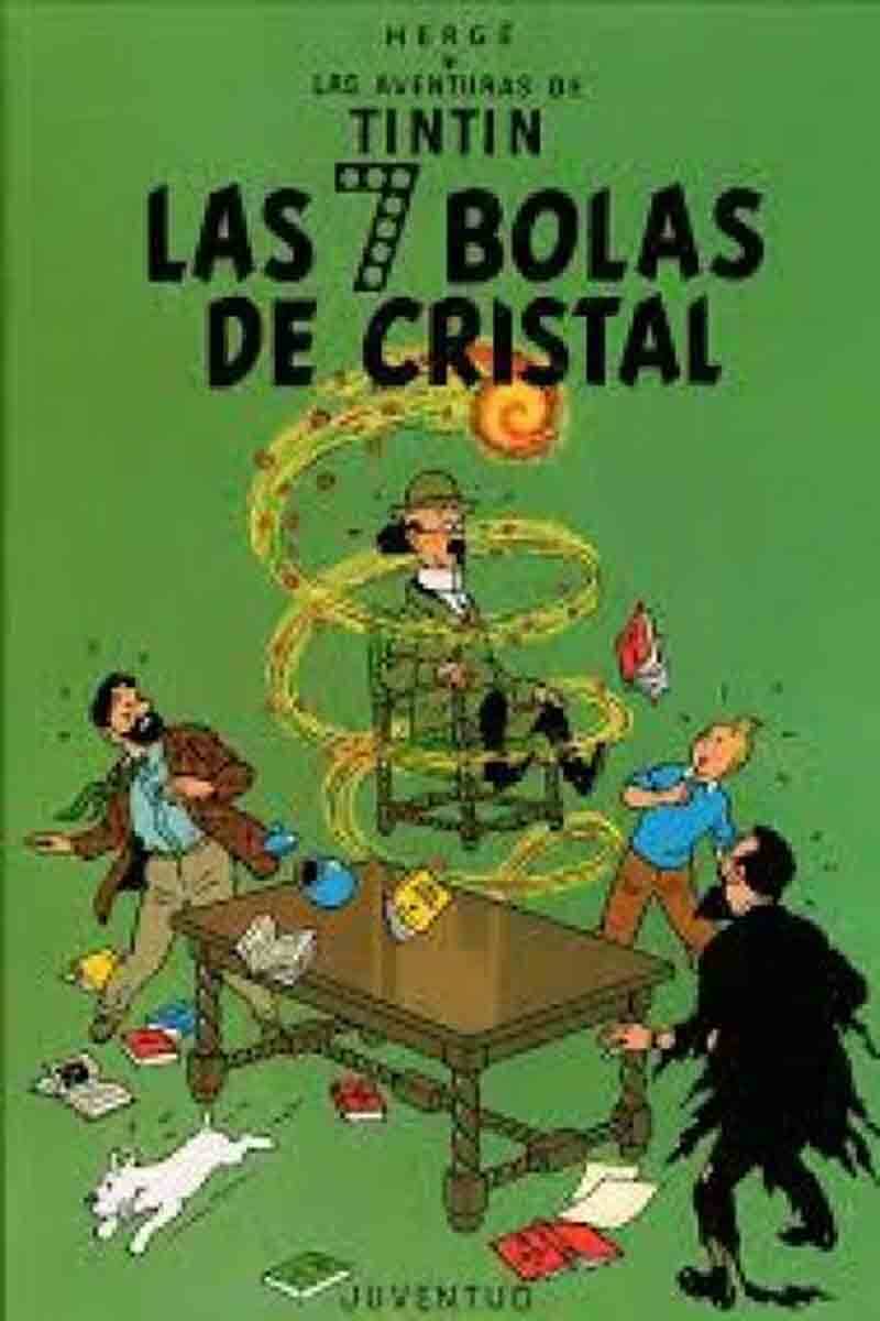 LAS AVENTURAS DE TINTÍN 13: LAS 7 BOLAS DE CRISTAL - Hergé - Juventud