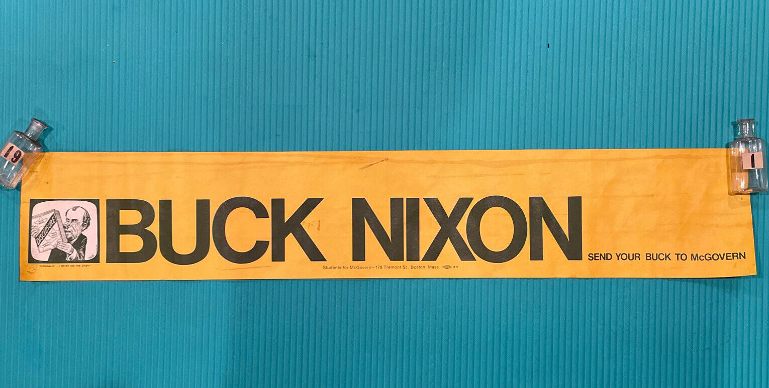 Vintage 1972 ‘BUCK NIXON’ McGovern Students Poster - LONG 34”x6” - Watergate