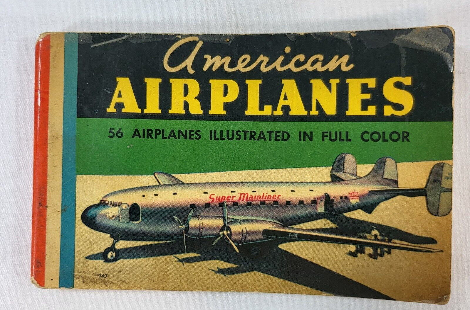 1940 American Airplanes - 56 Airplanes Illustrated In Full Color
