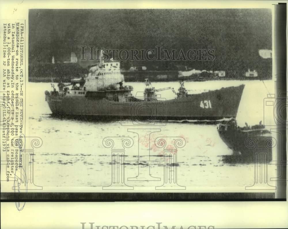 1973 Press Photo Soviet Naval Transports Pass the Bosporus, Istanbul, Turkey