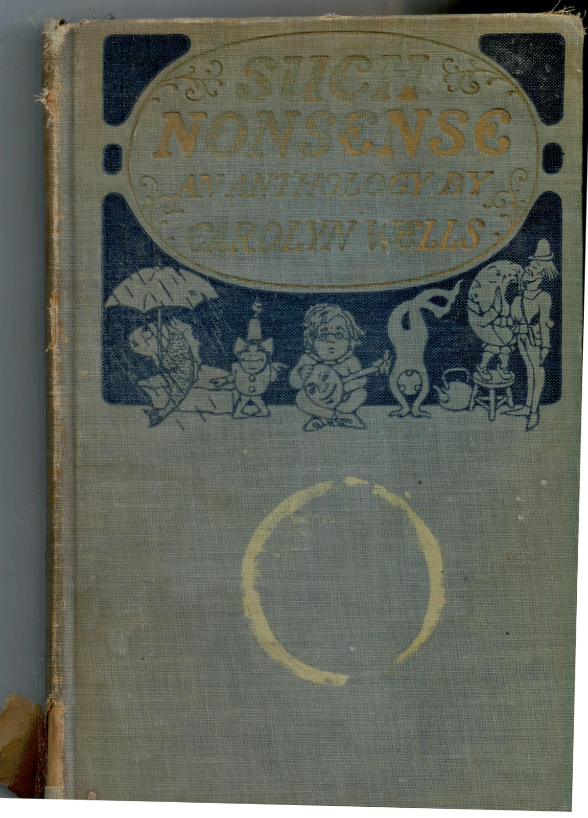 Book  Such Nonsense an Anthology by Carolyn Wells (1918 ORIGINAL Ed.) Hardcover