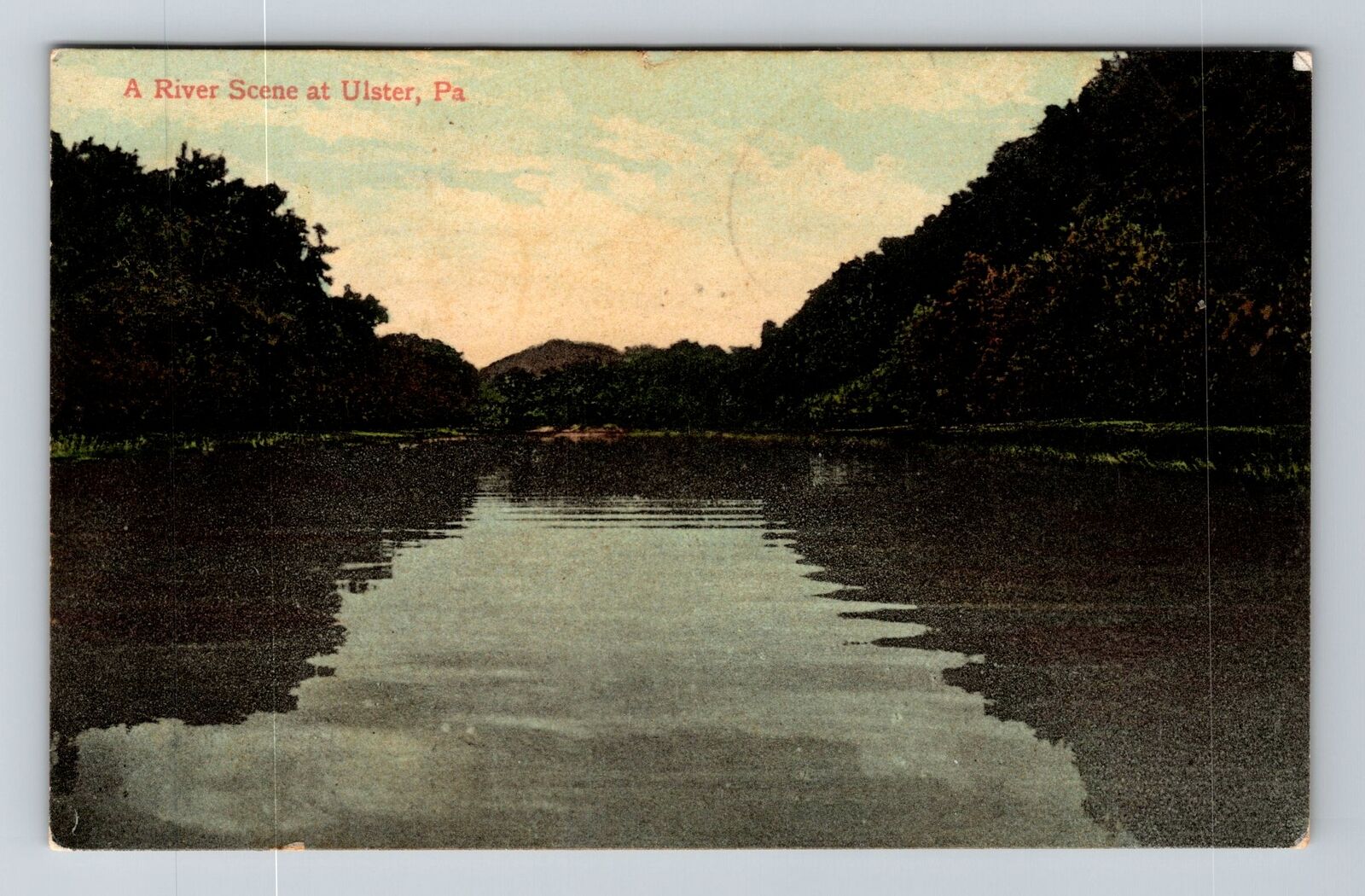 Ulster PA-Pennsylvania, Scenic View River Scene, Lake View Vintage Postcard