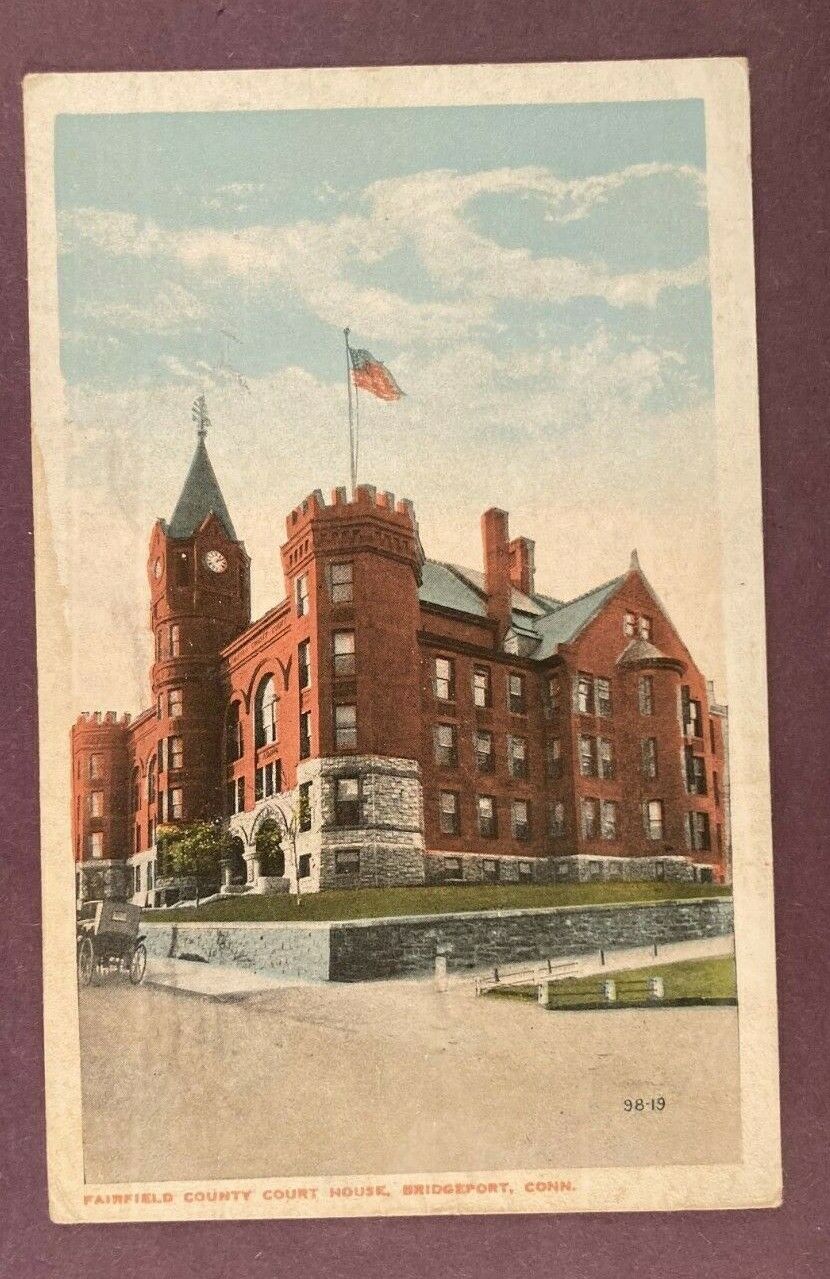 1917 Fairfield County Court House, Bridgeport, Conn. - Divided Back Postcard