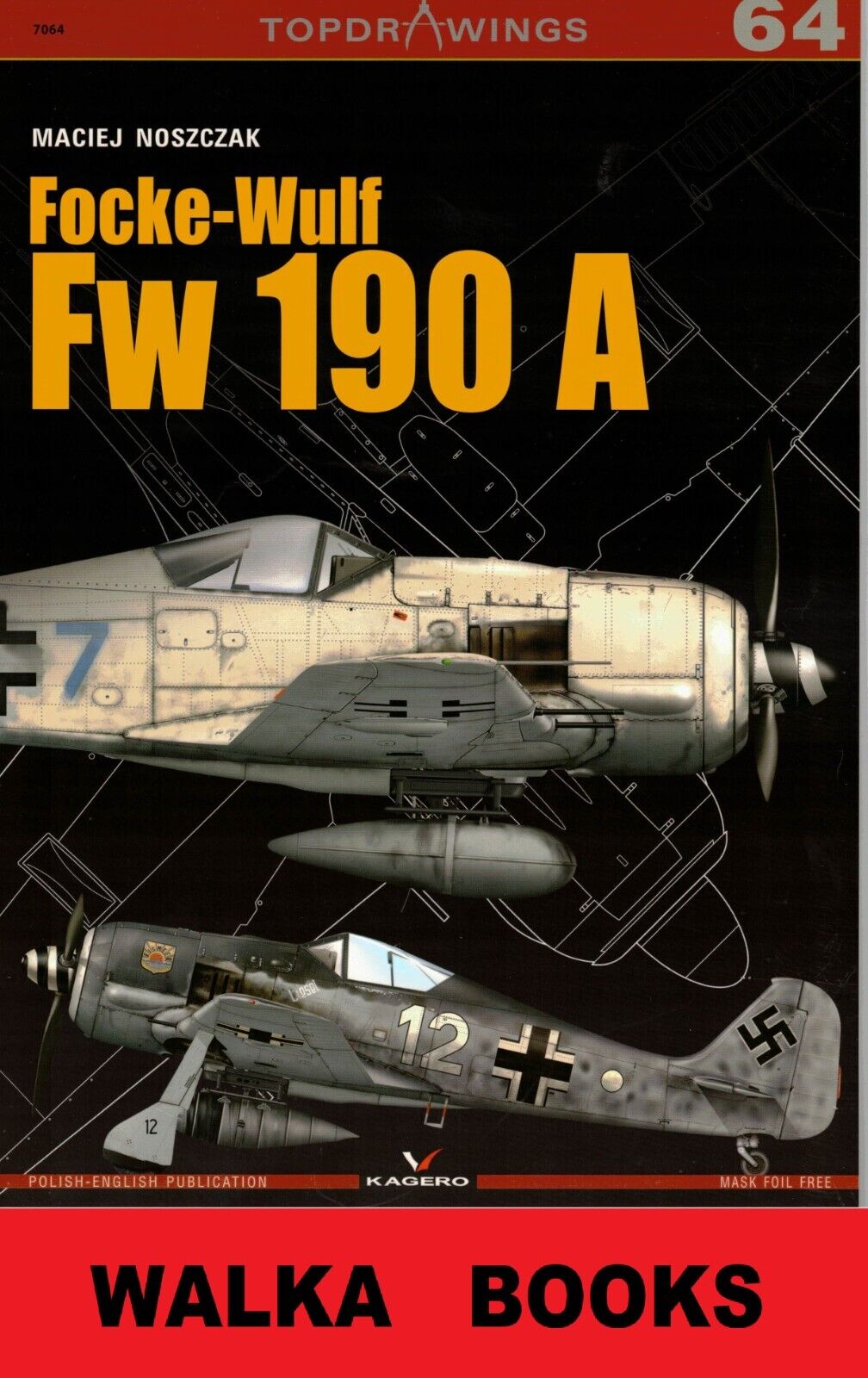 Focke-Wulf 190 A - Kagero Topdrawings 64 - Combined Shipping - BRAND NEW
