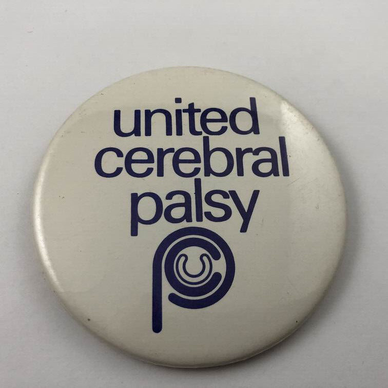 UNITED CEREBRAL PALSY Vintage Advertising Promo Button Pinback