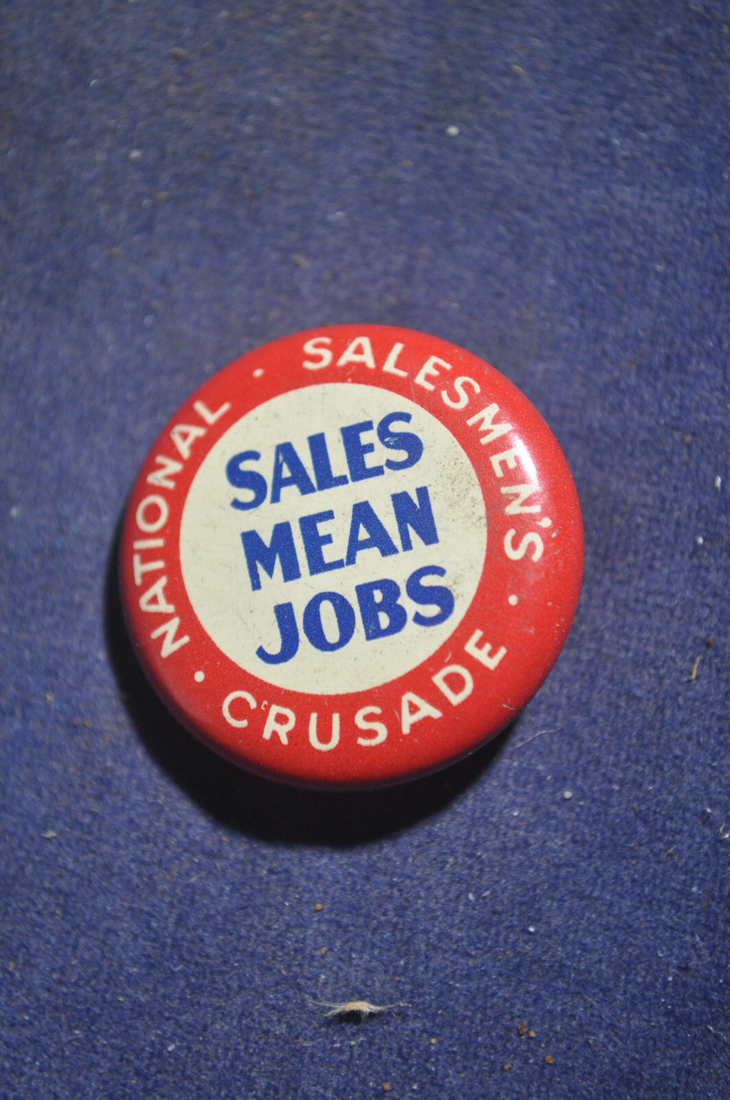 VINTAGE \'Greenduck\' Sales Means Jobs National Salesmens Crusade Pinback