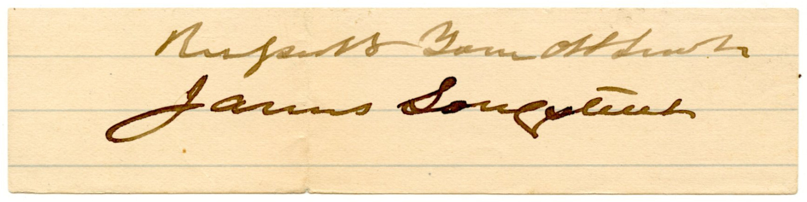 JAMES LONGSTREET, Confederate Lieutenant General Civil War, Autograph 11086