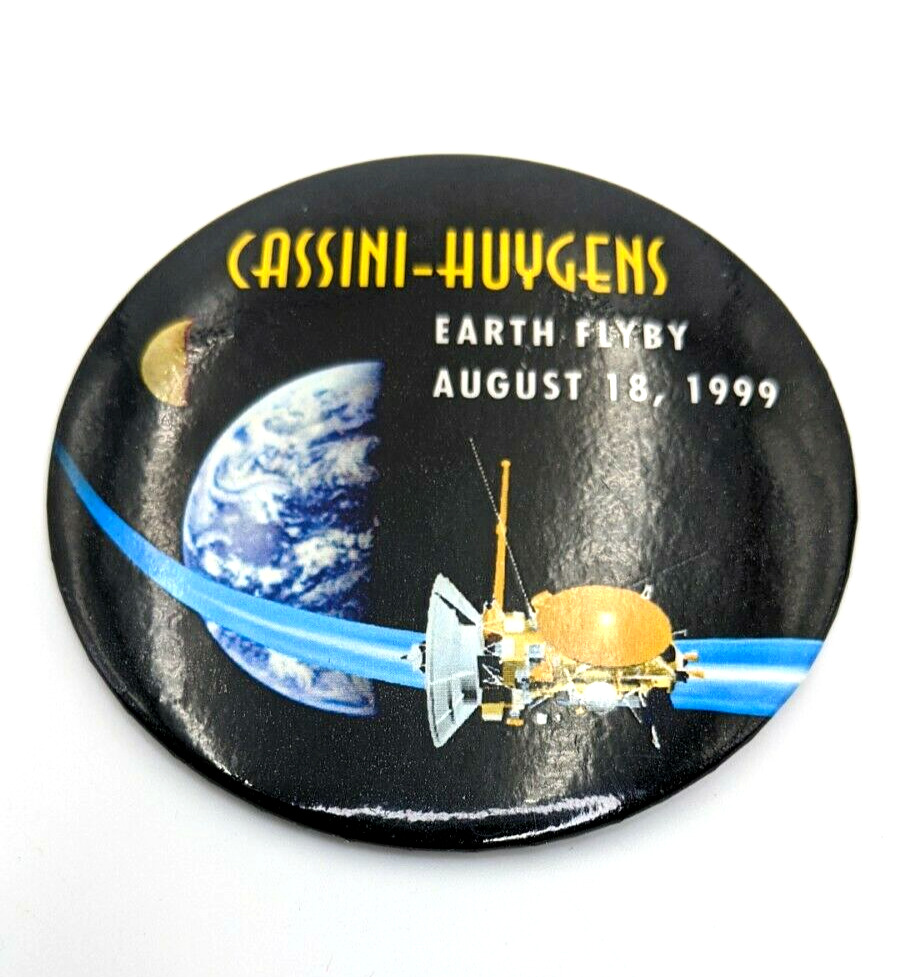 Vintage NASA JPL Cassini-Huygens Earth Flyby 1999 Pinback Button Space Explore