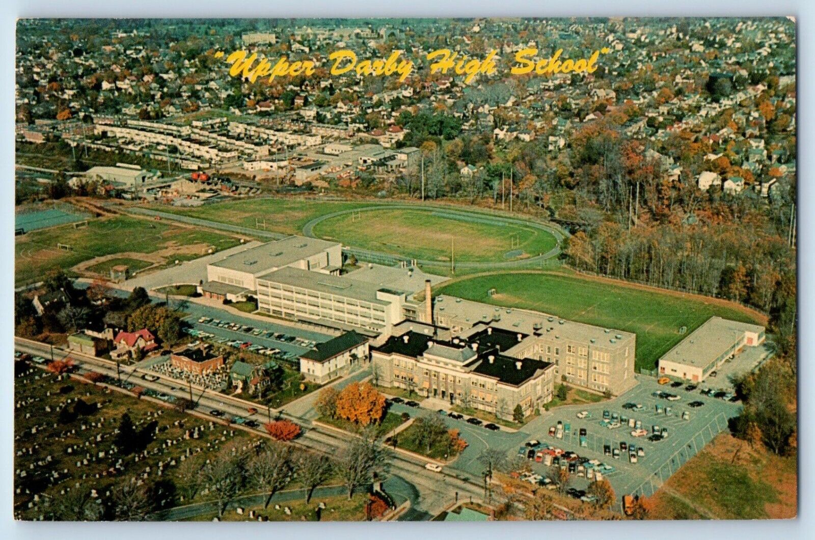 Upper Darby Pennsylvania PA Postcard Aerial View Upper Darby High School 1960