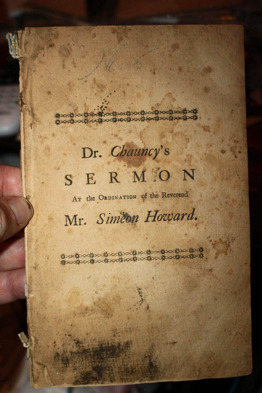 Dr. Chauncy\'s Sermon at the ordination of Reverand Simeon Howard Boston 1767