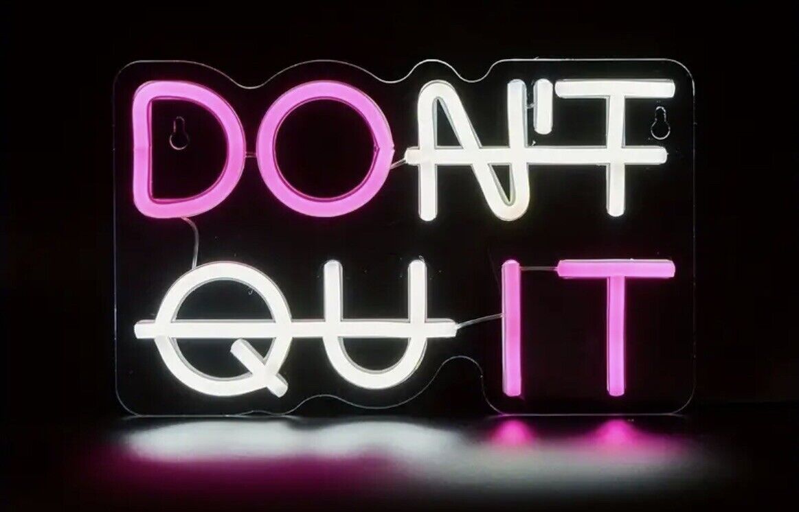 Don't Quit LED Neon Sign for Wall Decor, DO IT LED Neon Light. 6.2 X 10.2 Inches