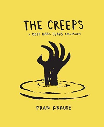 Creeps: A Deep Dark Fears Collection by Fran Krause Hardback Book The Fast Free