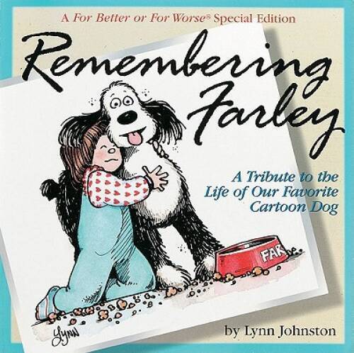 Remembering Farley - Paperback By Johnston, Lynn - GOOD