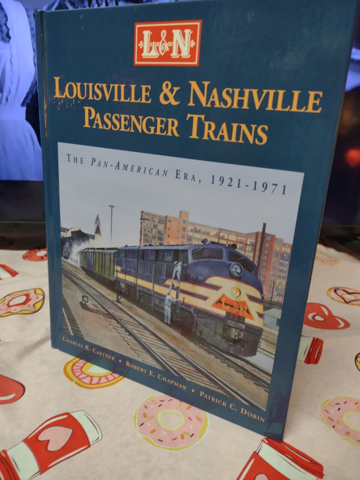 Louisville and Nashville Passenger Trains: The Pan American Era, 1921-1971 L&N