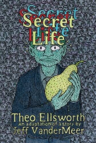 Secret Life - Hardcover By Ellsworth, Theo - GOOD