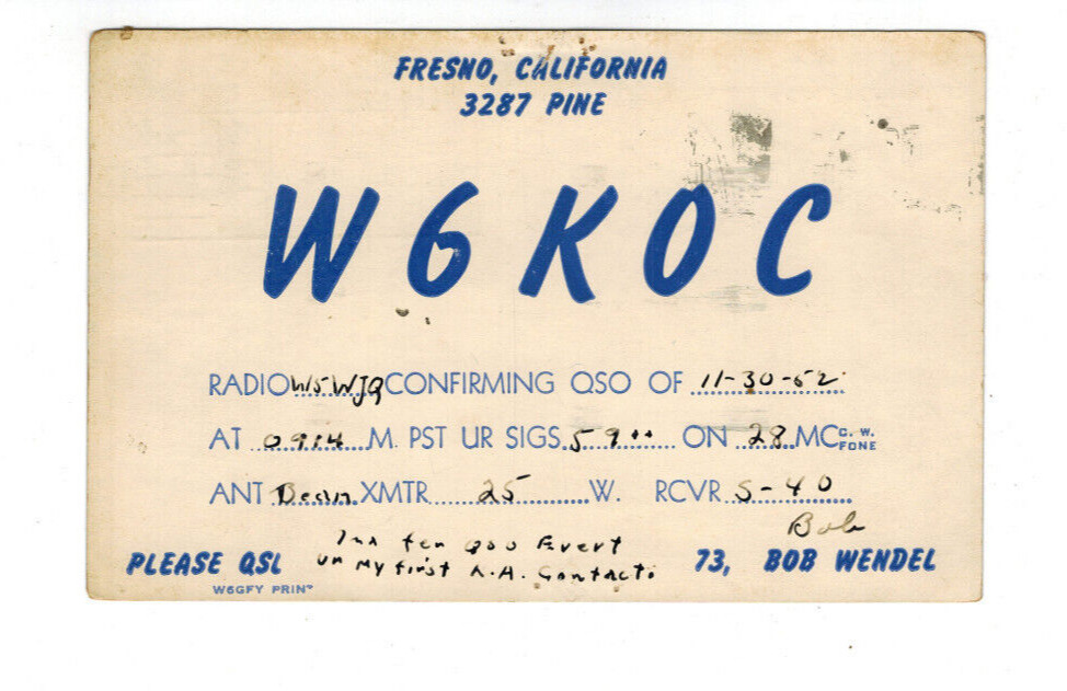 Ham Radio Vintage QSL Card    W6KOC   1952   Fresno, Calif.