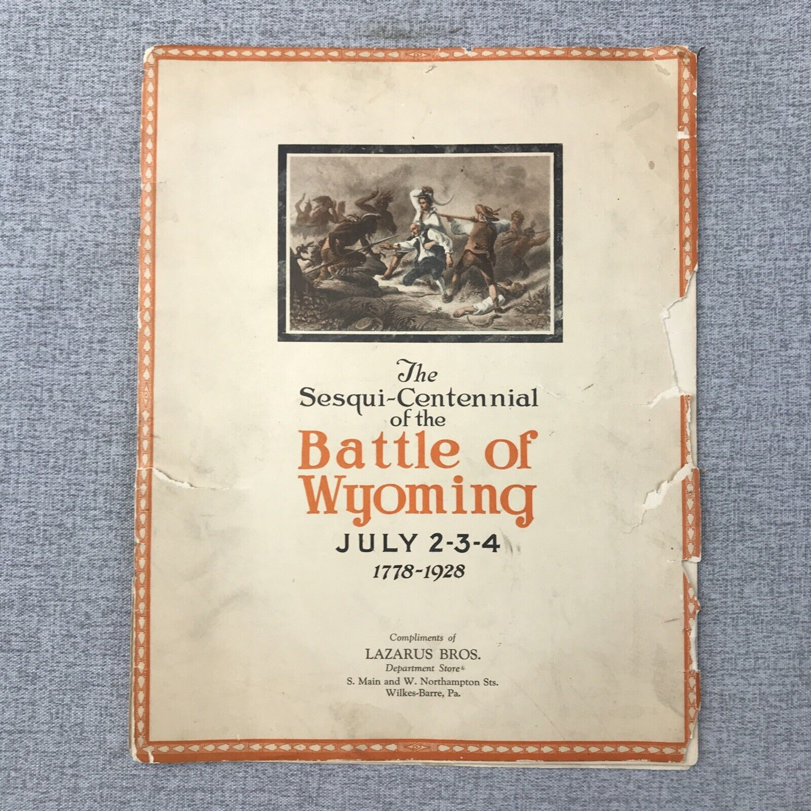 The Sesqui-Centennial Guide of the Battle of Wyoming 1778-1928 Wilkes Barre PA