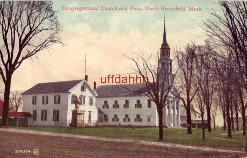 CONGREGATIONAL CHURCH AND PARK, NORTH BROOKFIELD, MA 1909