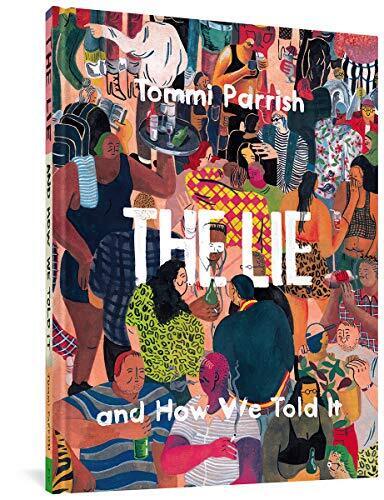 The Lie and How We Told It by Tommi Parrish Hardback Book The Fast 