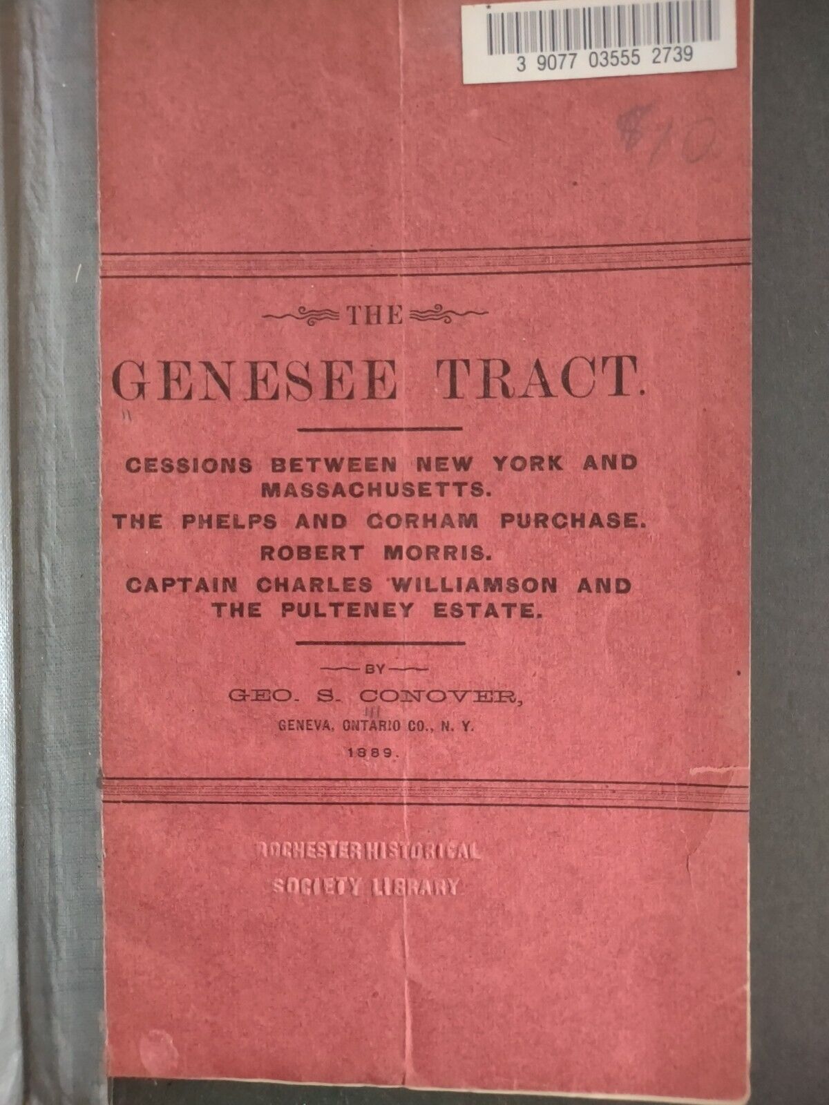 Genesee Tract Cessions Between NY and Massachusetts 1889 Geo Conover Geneva NY