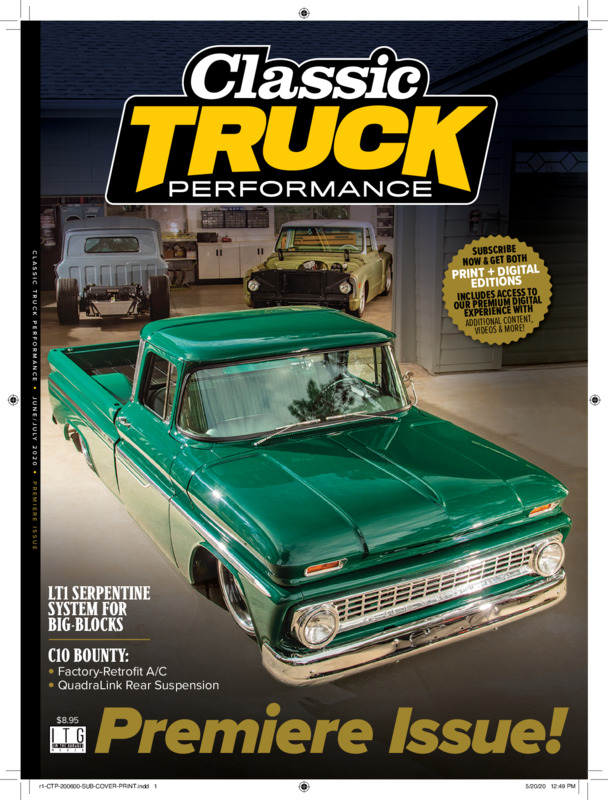 Classic Truck Performance Magazine Premiere Issue #1 June/July 2020 - New