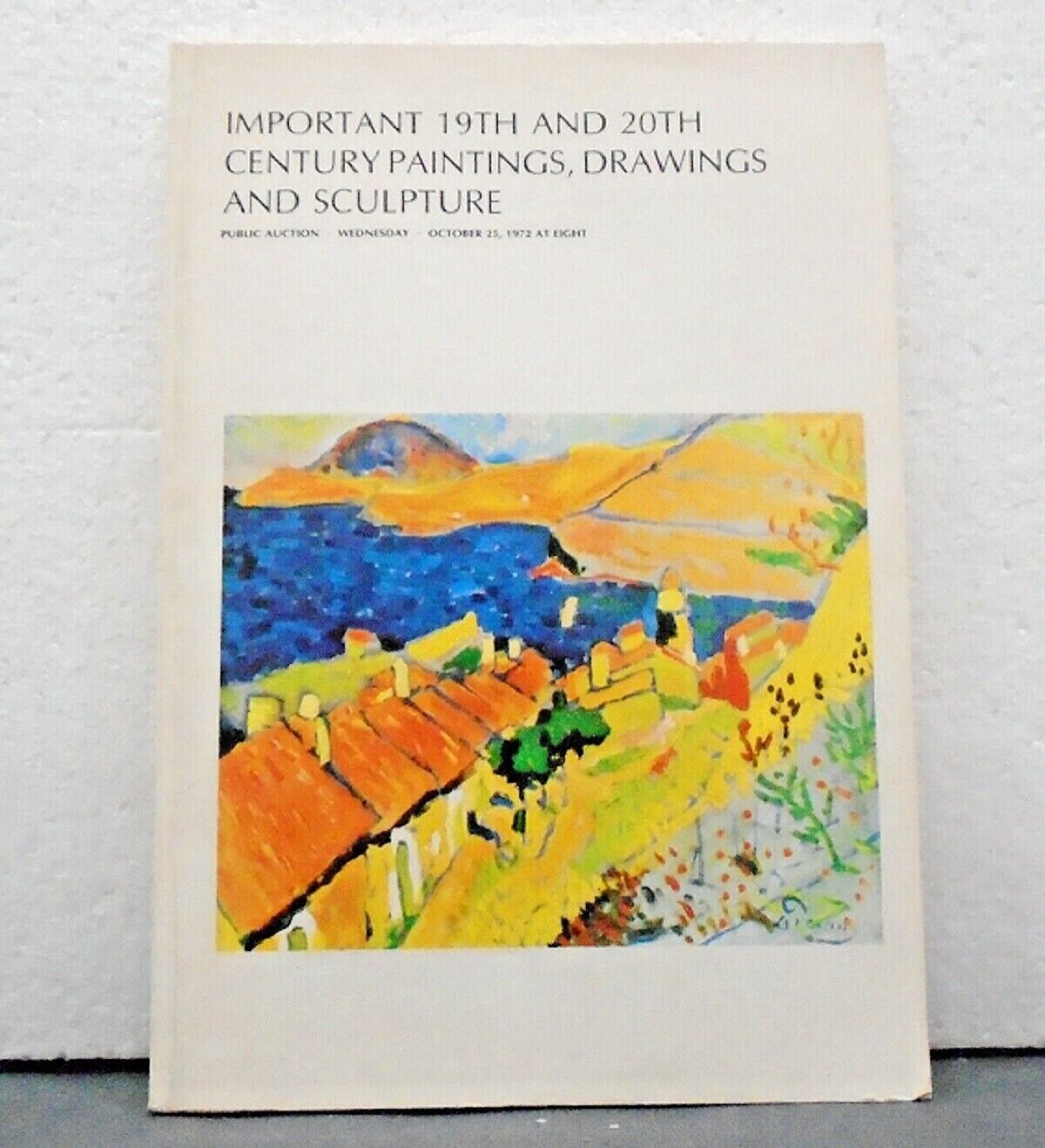 IMPORTANT 19th & 20th CENTURY PAINTINGS - PUBLIC AUCTION BOOKLET 1972 NEW YORK