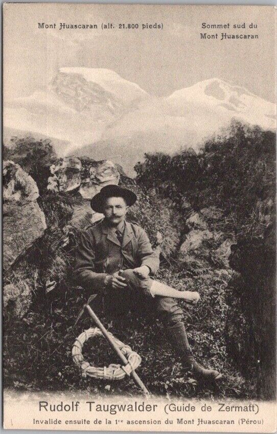 Vintage 1910s PERU Mountain Climbing Postcard MOUNT HUASCARAN /Rudolf Taugwalder