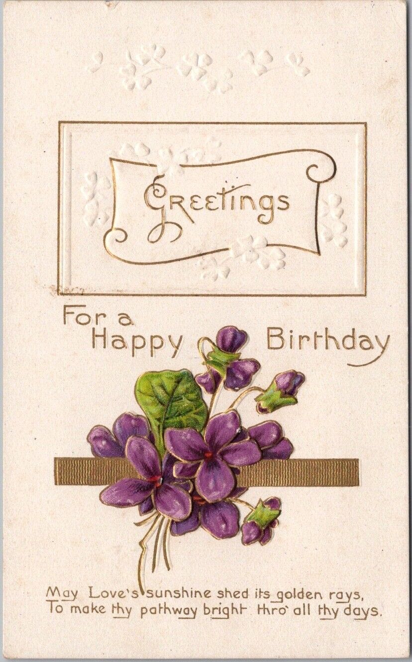 Vintage HAPPY BIRTHDAY Embossed Greetings Postcard Purple Flowers / 1910 Cancel