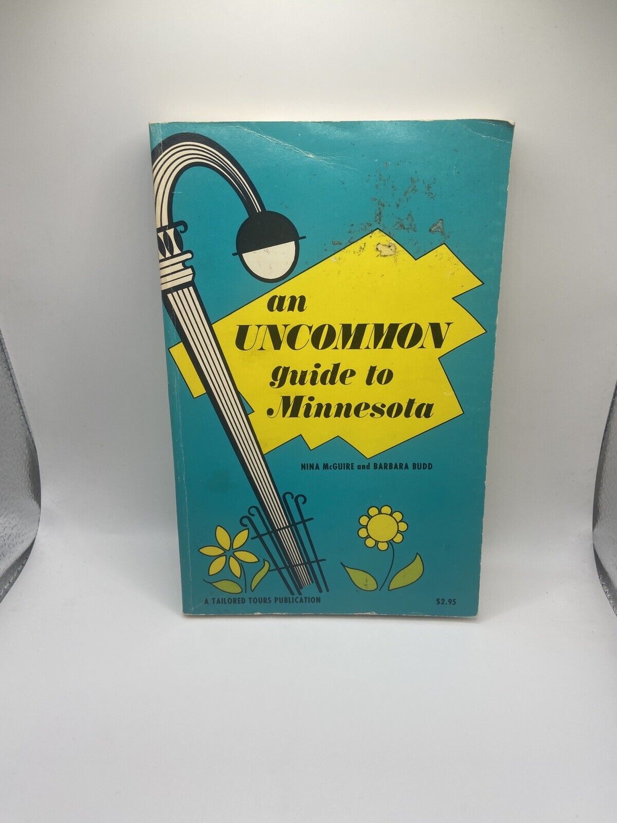 an UNCOMMON guide to Minnesota Nina McGuire and Barbara Budd 1971