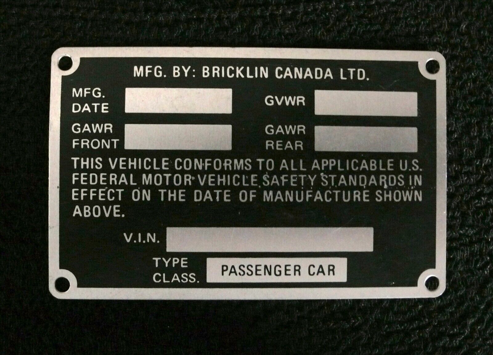 NOS BRICKLIN SV1 Vehicle Manufacture Plate Tag 1976 Canada